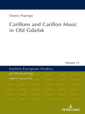 cover image of Carillons and Carillon Music in Old Gdańsk